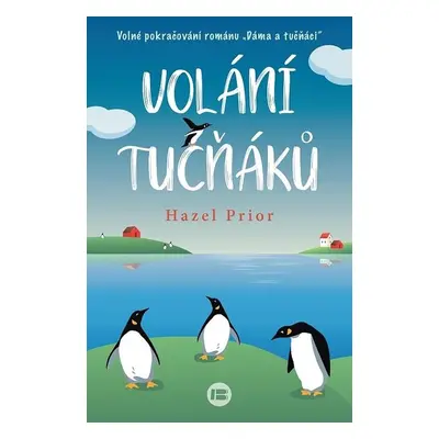 Volání tučňáků - Hazel Prior