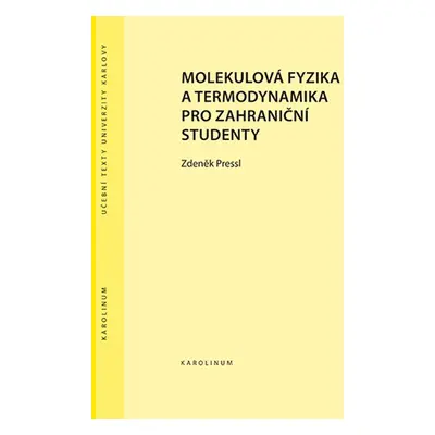 Molekulová fyzika a termodynamika pro zahraniční studenty - Zdeněk Pressl