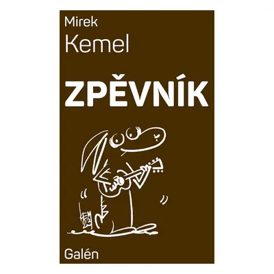 Zpěvník - Miroslav Kemel