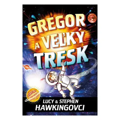 Gregor a veľký tresk - Stephen Hawking