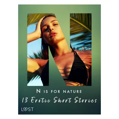 N is for Nature - 13 Erotic Short Stories - Christina Tempest