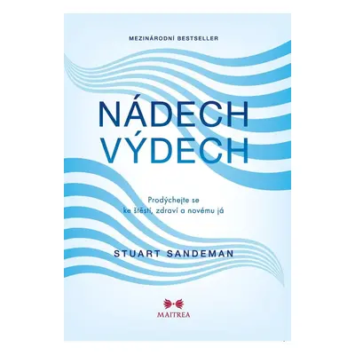 NÁDECH, VÝDECH - Stuart Sandeman