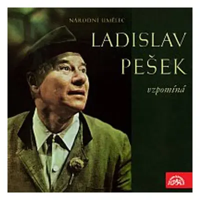 Národní umělec Ladislav Pešek vzpomíná - Ladislav Pešek