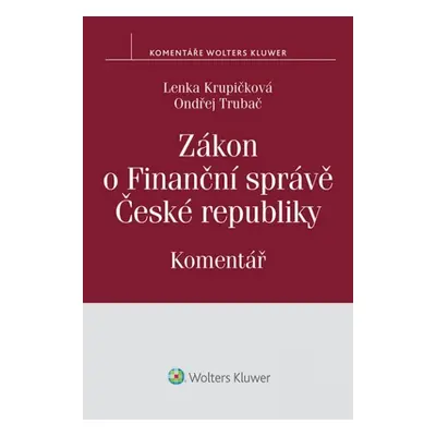 Zákon o Finanční správě České republiky - O. Trubač