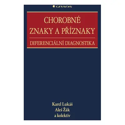 Chorobné znaky a příznaky - Karel Lukáš