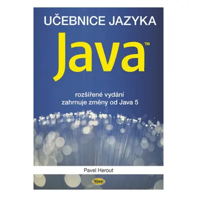 Učebnice jazyka Java 5.v. - Pavel Herout