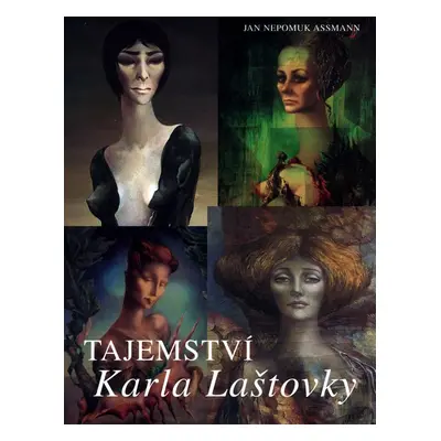 Tajemství Karla Laštovky - Jan Assman