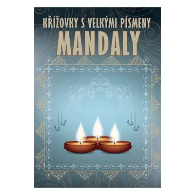 Křížovky s velkými písmeny Mandaly - Autor Neuveden