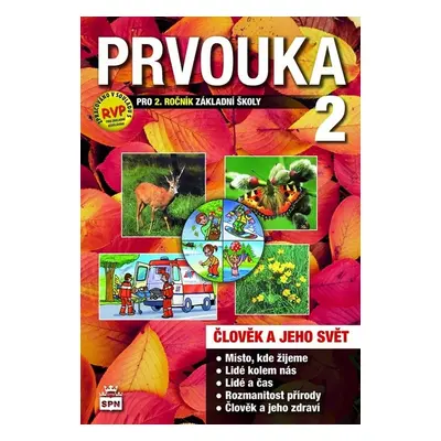 Prvouka 2 pro 2.ročník základní školy - Milada Čechurová