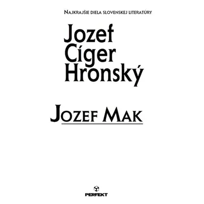 Jozef Mak - Jozef Cíger-Hronský