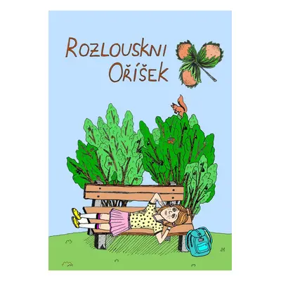 Rozlouskni oříšek - Libuše Křapová