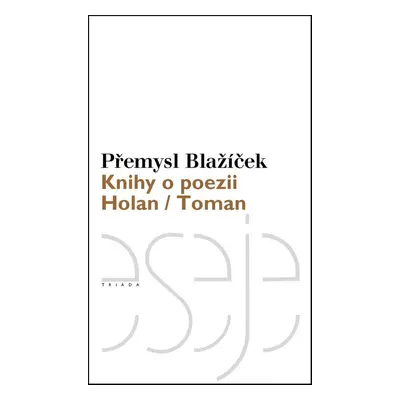 Knihy o poezii - Přemysl Blažíček