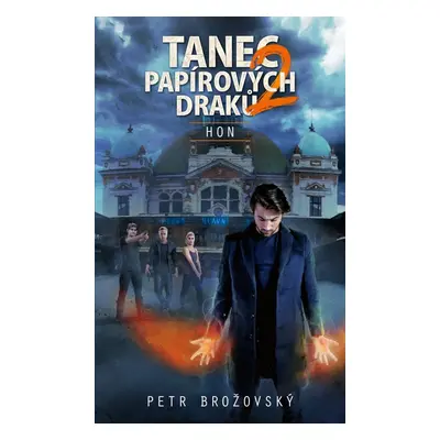 Tanec papírových draků 2 - Petr Brožovský