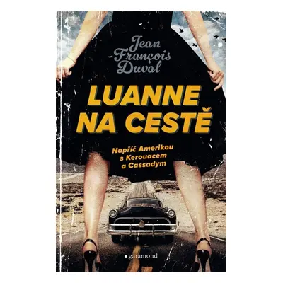 LuAnne na cestě - Jean-Francois Duval