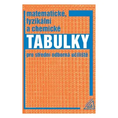 Matematické, fyzikální a chemické tabulky - L. Drábová