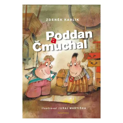 Poddan a Čmuchal - Zdeněk Karlík