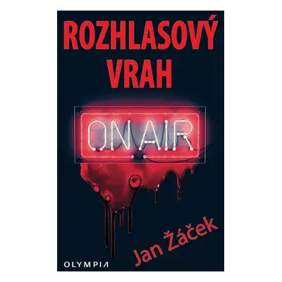 Rozhlasový vrah - Jan Žáček