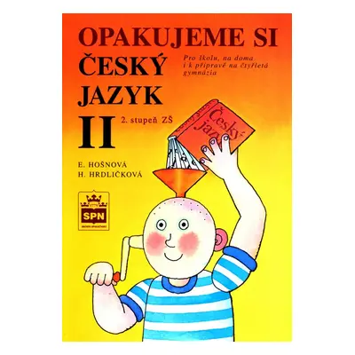 Opakujeme si český jazyk II - Eva Hošnová