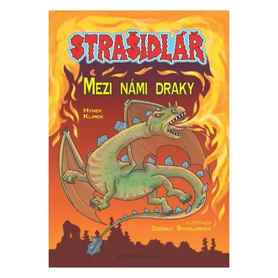 Strašidlář - Mezi námi draky - Zdeňka Študlarová