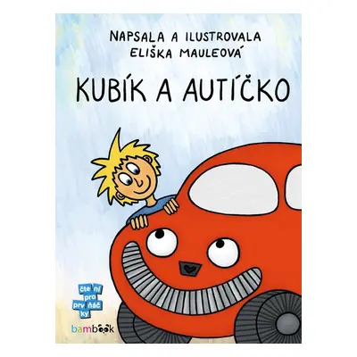 Kubík a autíčko - Eliška Mauleová