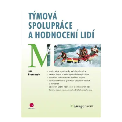 Týmová spolupráce a hodnocení lidí - Jiří Plamínek