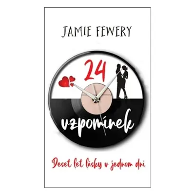 24 vzpomínek - Jamie Fewery