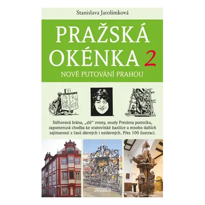 Pražská okénka 2 – Nové putování Prahou - Stanislava Jarolímková