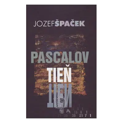 Pascalov tieň - Jozef Špaček