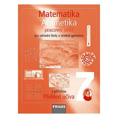 Matematika 7 Aritmetika Pracovní sešit - Pavel Tlustý