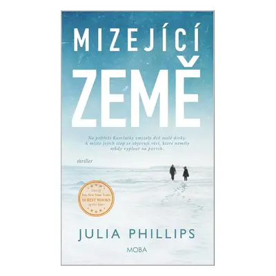 Mizející země - Julia Phillips