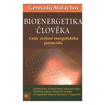 Bioenergetika člověka - G. P. Malachov