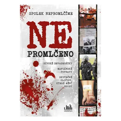 NE/PROMLČENO - Nepromlčíme