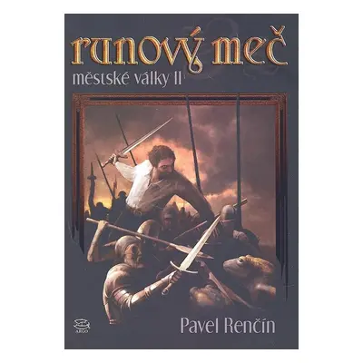 Runový meč - Pavel Renčín