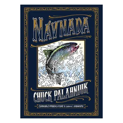 Návnada - Chuck Palahniuk