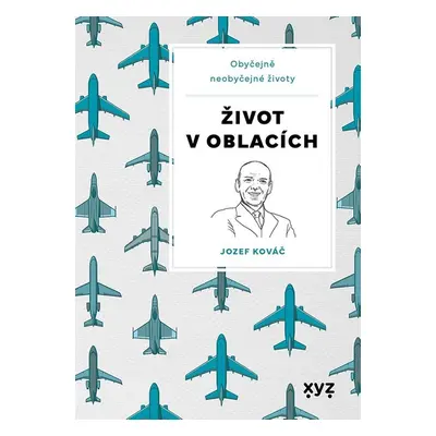 Život v oblacích - Jozef Kováč