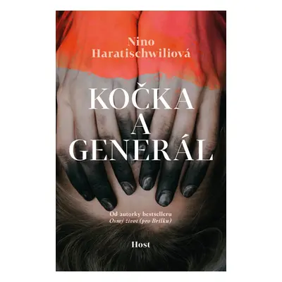 Kočka a Generál - Nino Haratischwili