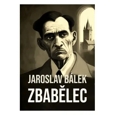 Zbabělec - Jaroslav Bálek