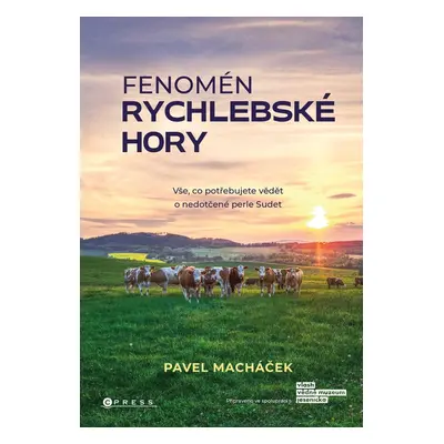 Fenomén Rychlebské hory - Pavel Macháček