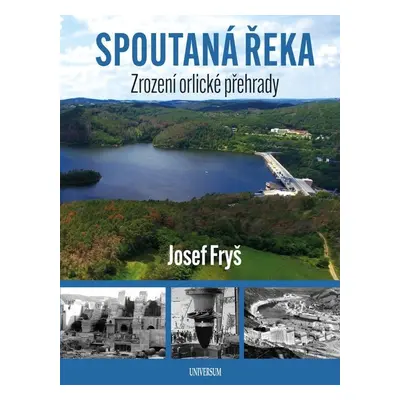 Spoutaná řeka - Josef Fryš