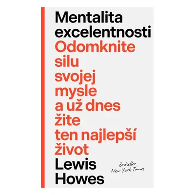 Mentalita excelentnosti - Lewis Howes