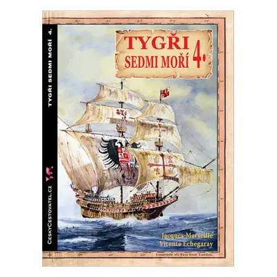 Tygři sedmi moří 4. - Vicente Echegaray