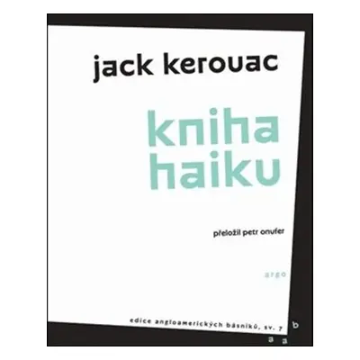 Kniha haiku - Jack Kerouac