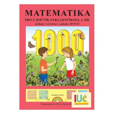 Matematika pro 3. ročník základní školy 2. díl - Mgr. Zdena Rosecká