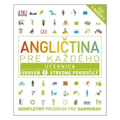 Angličtina pre každého 3 Učebnica - Michala Kamhalová