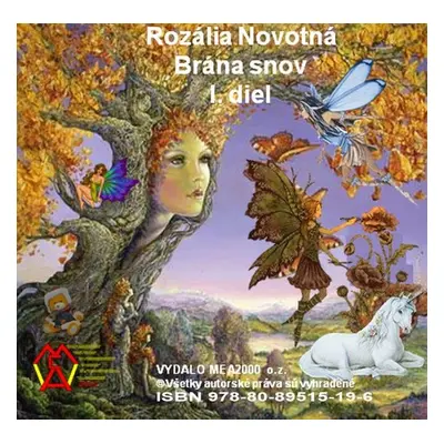 Brána snov 1 - Rozália Novotná