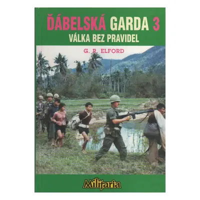 Ďábelská garda 3 - George Robert Elford