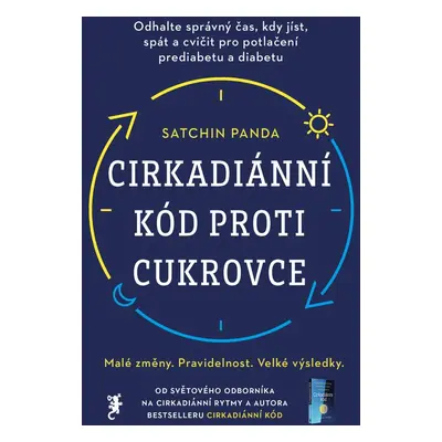 Cirkadiánní kód proti cukrovce - Satchin Panda