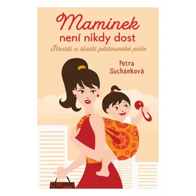 Maminek není nikdy dost - Lubomír Malaník