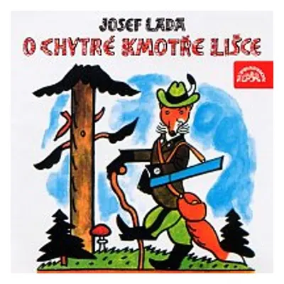 O chytré kmotře lišce - Josef Lada