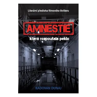 Amnestie - Radovan Dunaj